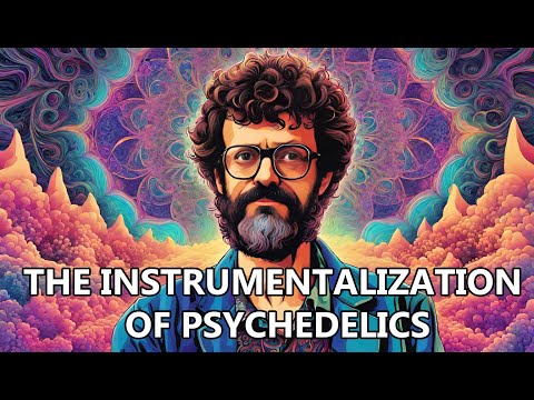 Terence McKenna on the instrumentalization of psychedelics
